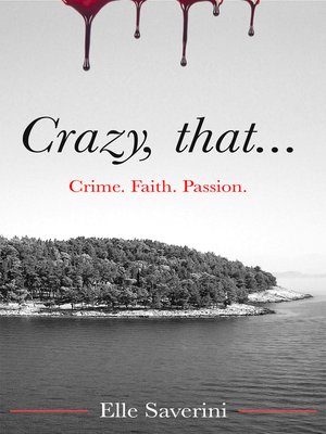 cover image of Crazy, that...